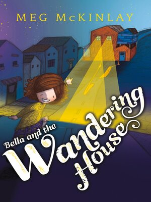 cover image of Bella and the Wandering House